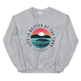 Life is better at the lake sunset Unisex Sweatshirt